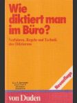 Wie diktiert man im Büro? - náhled