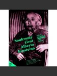 Soukromý život Alberta Einsteina [Albert Einstein - německý vědec, fyzik, životopis, vzpomínky mj. i Franz Kafka, Max Brod] - náhled