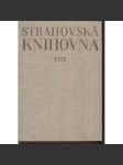 Strahovská knihovna (Sborník Památníku národního písemnictví, ročník 10.) - náhled