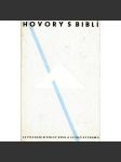 Hovory s biblí [Za poznáním knihy knih a jejího významu - sborník statí na téma Bible, Starý zákon, Nový zákon] - náhled