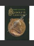 Rudolf II. a jeho doba [Obsah: české dějiny 1583-1612; Habsburkové, císařský dvůr, Pražský hrad, český král a šlechta, korunovace, Rudolfův majestát, Bočkajovo povstání, bratr Matyáš, pád Rudolfa, vpád Pasovských, mecenáš a sběratel, rudolfínské sbírky] - náhled