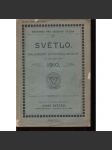 Světlo. Kalendář spiritualistický na obyčejný rok 1910 (edice: Knihovna pro duševní studia) [spiritismus, okultismus, beletrie mj. Ctnosti klášternice, Dvojí láska, Vědění a skutky) - náhled