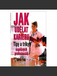 Jak udělat kariéru - náhled