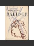 Dalibor [Bedřich - Smetana opera - Klavírní výtah; noty pro klavír a zpěv] - náhled