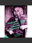 Soukromý život Alberta Einsteina [Albert Einstein - německý vědec, fyzik, životopis, vzpomínky mj. i Franz Kafka, Max Brod] - náhled