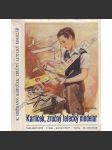 Karlíček, zručný letecký modelář (román, ilustrace F. Horník) - náhled
