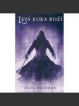 Levá ruka boží (fantasy román) - náhled