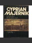 Cyprián Majerník [Edice Profily - slovenský malíř, monografie] - náhled