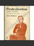 Cesta životem Václava Dlouhého, učitele písmáka a dobrého člověka (Václav Dlouhý, biografie, učitel, Písek, Budeč) - náhled