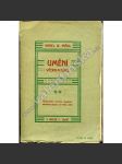 Umění včera a dnes (Spolek výtvarných umělců Mánes, výtvarný spolek, mj. Auguste Rodin, Moderní francouzské umění, Josef Mánes, Jóža Uprka, A. Slavíček, E. Munch, Francouzští impresionisté) - náhled