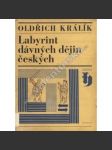 Labyrint dávných dějin českých (edice: Historica) (Přemyslovci, sv. Vojtěch, sv. Václav, Slovanská vzdělanost v přemyslovských Čechách, mj. i Kristiánova legenda, Gumpoldova legenda) - náhled