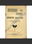 Umění baviti, aneb, Co musí moderní člověk také znáti? (edice: Praktická knihovna, sv. 2) (Společenské chování. Etiketa) - náhled