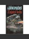 Zajatci ledu. Ledová společnost. 6 (edice: Ero/Sci-fi) (fantasy) - náhled