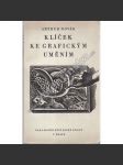 Klíček ke grafickým uměním [Obsah: grafické techniky, tisk, grafika, knižní bibliofilie, ilustrace mj. Cyril Bouda, Max Švabinský, Viktor Stretti, L. Marold aj.] - náhled