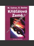 Křišťálová Země (světová ekonomika, politika, mj. Jedno Německo-Über alles?, Bohatý bohatne, Sjednocená Čína, Současný kapitalismus, Indie, Vietnam) - náhled
