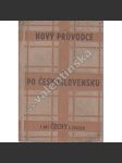 Nový průvodce po Československu. Čechy I- jižní Čechy a jihozápad středních Čech (Praha, Beroun, Rokycany, Příbram, Tábor, Vlašim, Sedlčany) - náhled