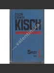 Prašná brána (Spisy Egona Erwina Kische, sv. I.) [povídky, reportáž, mj. Botičelli, Solnohrad je hlavní město, Na vorech, Po stopách Golema, Londýnská známost] - náhled