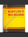 Nesmyslům se meze nekladou (edice: Jen ne nuda, sv. 2) [román; úprava Karel Honzík; rediguje Marie Fantová Ma-Fa] - náhled