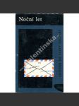 Noční let [Saint-Exupéry - Válečný letec, Dopis rukojmímu] - náhled