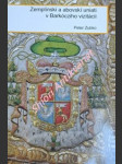 Zemplínski a abovskí uniati v barkócziho vizitácii - gréckokatolíci v záznamoch latinských biskupov z 18. storočia iv. - zubko peter - náhled