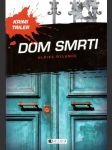 Dom smrti - náhled