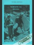 Nebojte sa života - náhled