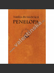 Penelopa (poezie, bibliofilie, podpis Teréza Dubrovská, podpis a grafika T. F. Šimon, podpis Jiří Karásek ze Lvovic, typografie Vojtěch Preissig) - náhled