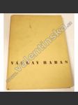 Václav Rabas (malíř) Dílo Václava Rabasa 1908-1941 - soubor obrazů, kreseb a plastik (grafická příloha, podpis Václav Rabas) - náhled