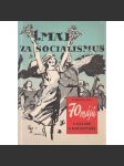 70 májů v kresbě a karikatuře (karikatura, politika, mj. První máj 1890, Ve stínu rakouských bodáků, Pod komunistickými prapory; ilustrace Josef Lada, František Kupka, Z. Kratochvíl, V. H. Brunner, F. Bidlo, A.Pelc) - náhled