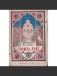 Domov a svět (edice: Vilímkova knihovna, sv. 181) [román, Indie, kritika) - náhled