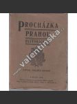Procházka Prahou historickou (Průvodce, Praha, historie, mj. Klášter na Slovanech, Rudolfinum, Starý židovský hřbitov aj.) - náhled
