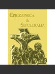 Epigraphica & Sepulcralia 5. Fórum epigrafických a sepulkrálních studií [historické náhrobníky a nápisy, nápisové památky] - náhled