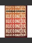 Boje o dnešek (obálka Josef Čapek) - náhled
