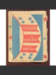 Masaryk a revoluční armáda [Masarykovy projevy k legiím a o legiích v zahraniční revoluci; legie] (obálka Josef Čapek) - náhled