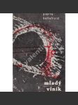 Mladý viník (veršovaný román, avantgarda; obálka Dana Puchnarová) - náhled