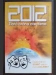 2012: Zlatá brána otevřena - náhled