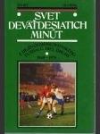 Svet deväťdesiatich minút 2. diel 1945-1976 (veľký formát) - náhled