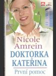 Doktorka Kateřina - První pomoc - náhled