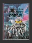 Živé meče Ooragu - náhled
