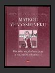 Matkou ve vyšším věku - náhled