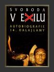 Svoboda v exilu - autobiografie 14. Dalajlamy - náhled