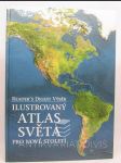 Ilustrovaný atlas světa pro nové století - náhled