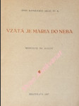 Vzatá je mária do neba - meditácie na august - náhled