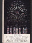 A Sermon in sculptured stone and jeweled glass  - náhled