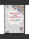 Mandaly pro relaxaci - kreativní odpočinek pro každého - náhled