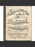 Ius & ordines successionum in bona intestati [1721; dědictví; dědici; dědické právo; teze; disertace; 18. století] - náhled
