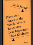 There Are Places in the World Where Rules Are Less Important Than Kindness - náhled