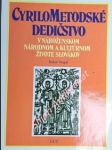 Cyrilometodejské dedičstvo v náboženskom národnom a kultúrnom živote slovákov - vragaš štefan - náhled