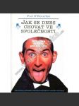 Jak se dnes chovat ve společnosti - náhled