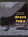 Dravé řeky - vodákovy toulky po kavkaze malík miroslav, samohýl richard - náhled